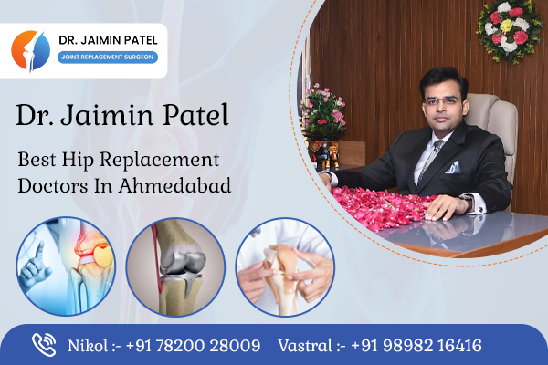 Best Hip Replacement Doctors in Ahmedabad