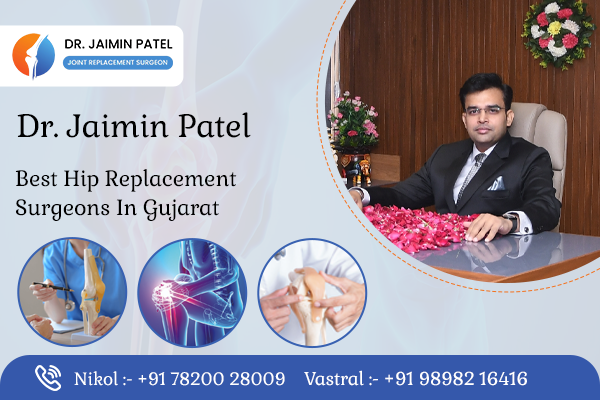 Best Hip Replacement Surgeons in Gujarat