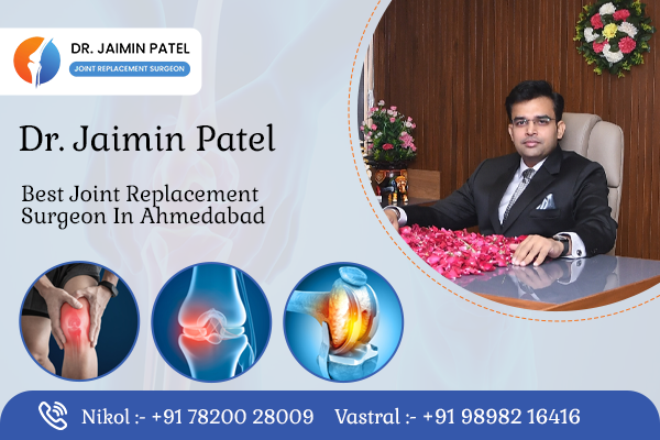 Best joint Replacement Surgeon in Ahmedabad