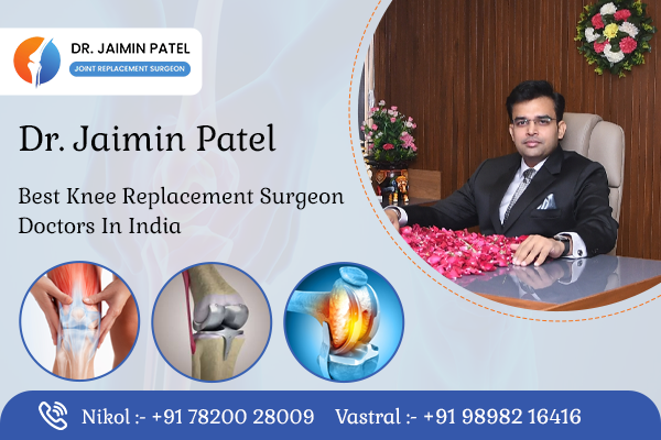 Best Knee Replacement Surgeon Doctors In India