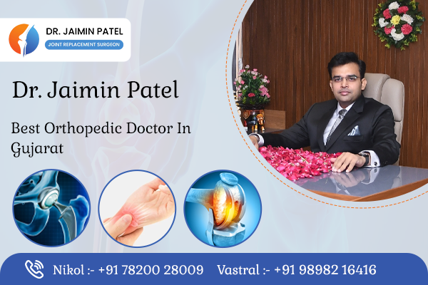 Best Orthopedic Doctor in Gujarat
