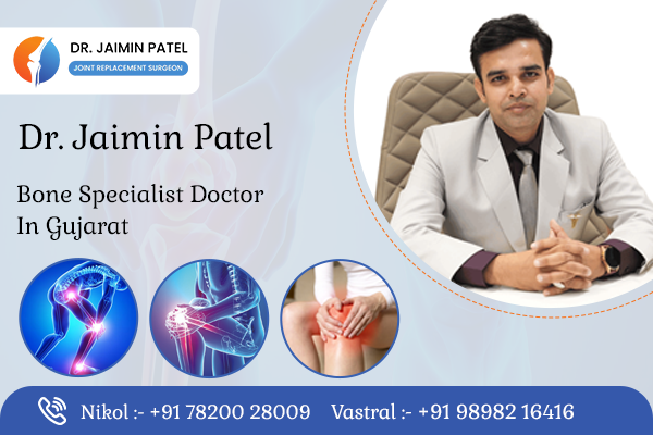 Bone Specialist Doctor in Gujarat