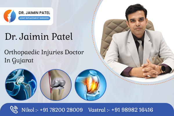 Orthopaedic Injuries Doctor in Gujarat