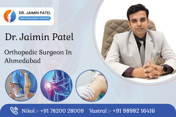 Orthopedic Surgeon in Ahmedabad