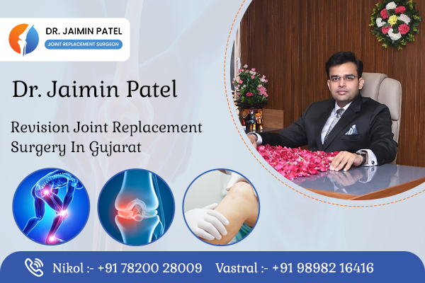 Revision Joint Replacement Surgery in Gujarat