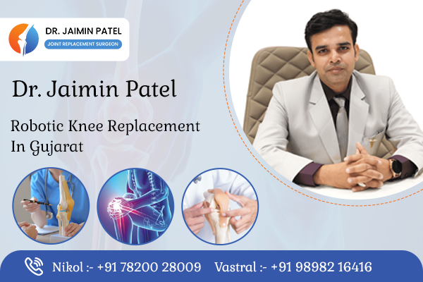 Robotic knee replacement in Gujarat