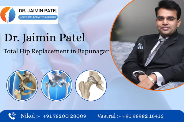 Total Hip Replacement in Bapunagar